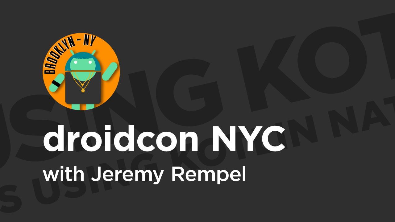droidcon NYC '19: Building Apps Using Kotlin Native from Pluralsight | Course by Edvicer