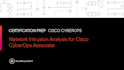 Network Intrusion Analysis for Cisco CyberOps Associate
