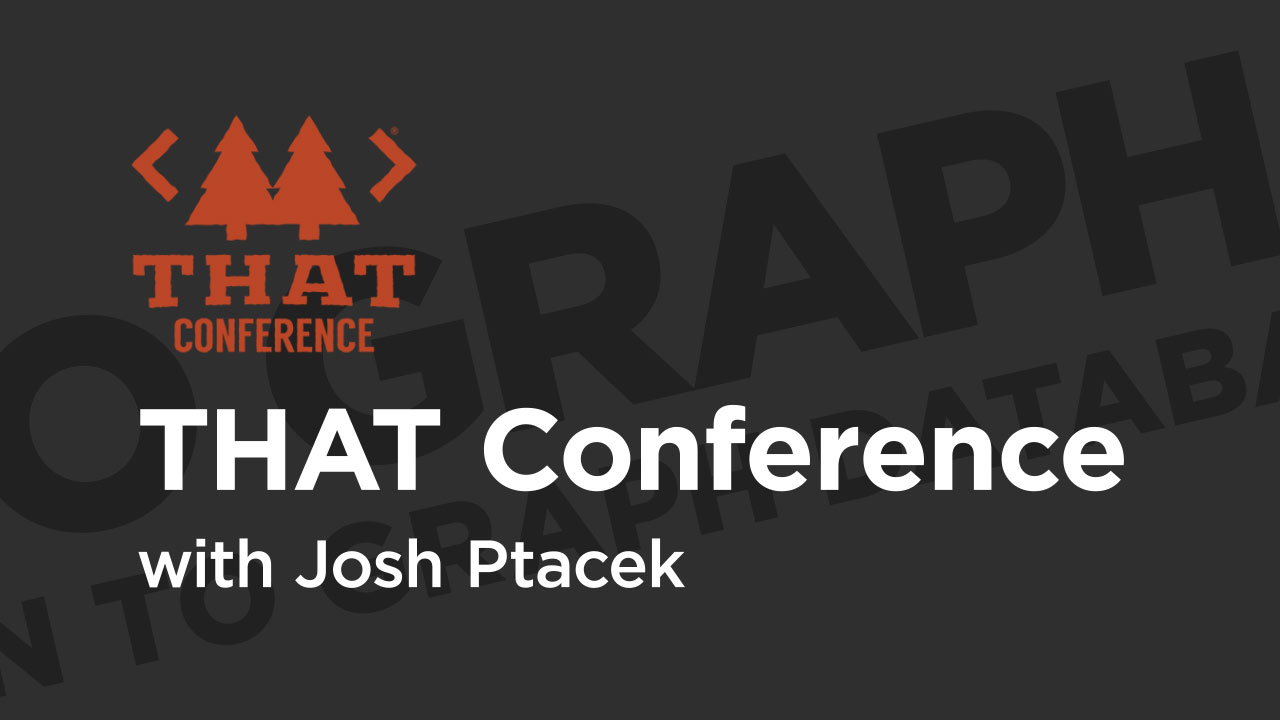 THAT Conference '19: Introduction to Graph Databases from Pluralsight | Course by Edvicer