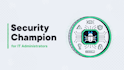 IT Security Champion: Zero Trust